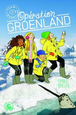 Couverture de Team Aventure, Tome 1 : Opération Groenland