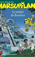 Marsupilami, Tome 8 : Le Temple de Boavista