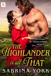 couverture Farouches Highlanders, Tome 4 : The Highlander Is All That