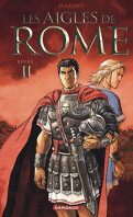 Les Aigles de Rome, Livre II