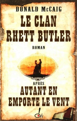 Couverture de Le Clan Rhett Butler