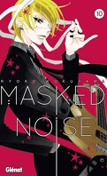 Masked Noise, tome 10