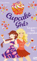 Cupcake Girls, Tome 9 : La Guerre des cupcakes