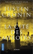 Le Passage, tome 3 : La Cité des Miroirs