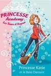 couverture Princesse Academy, Tome 8 : Princesse Katie et le balai dansant