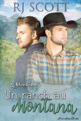 Couverture du livre Montana, Tome 1 : Un Ranch au Montana