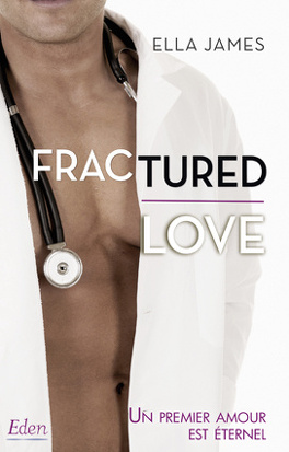 Couverture du livre : Off-Limits Romance, Tome 3 : Fractured Love