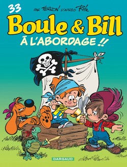 Couverture de Boule & Bill, tome 33 : À l'abordage !!