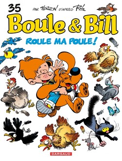 Couverture de Boule & Bill, tome 35 : Roule ma poule !