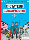 Spirou et Fantasio, tome 7 : Le Dictateur et le Champignon