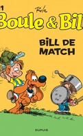 Boule & Bill, tome 11 : Bill de match