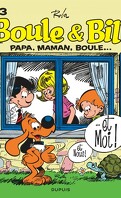 Boule & Bill, tome 13 : Papa, Maman, Boule... et moi !