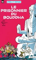 Spirou et Fantasio, Tome 14 : Le Prisonnier du bouddha