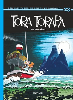 Couverture de Spirou et Fantasio, tome 23 : Tora-Torapa