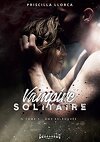 Vampire solitaire, Tome 1 : Âme retrouvée