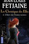 couverture Les Chroniques des Elfes, tome 2 : L'Elfe des Terres Noires