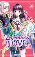 Legendary Love, tome 1