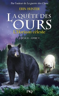 Couverture de La quête des ours, Cycle 2, Tome 5 : L'horizon céleste