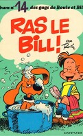 Boule et Bill, tome 14 : Ras le Bill !
