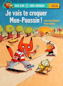 Couverture de Dur-Dur et Mon-Poussin, Tome 1 : Je vais te croquer Mon-Poussin !