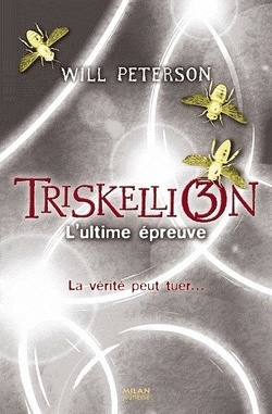 Couverture de Triskellion, Tome 3 : L'Ultime Épreuve