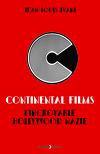 Continental Films. L'incroyable Hollywood nazie