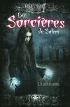 Les Sorcières de Salem, Tome 1 : Le Souffle des Sorcières
