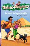 couverture La Cabane magique, Tome 3 : Le Secret de la pyramide