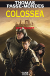 couverture Thomas Passe-Mondes, Tome 3 : Colossea