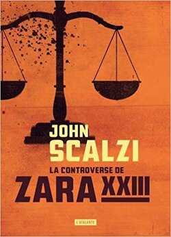 Couverture de La Controverse de Zara XXIII