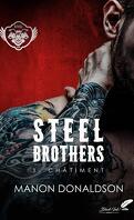 Steel Brothers, Tome 1 : Châtiment