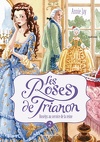 Les Roses de Trianon, tome 2 : Roselys au service de la reine