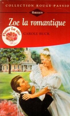 Couverture de Pour la vie, Tome 3 : Zoe la romantique