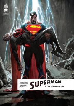 Couverture de Superman Rebirth, Tome 3 : Mes doubles et moi