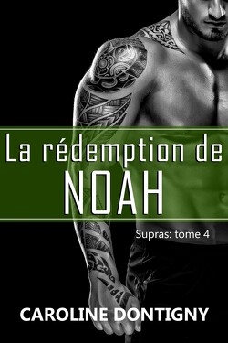 Couverture de Supras, Tome 4 : La Rédemption de Noah
