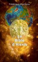 La Bible d'Alexis