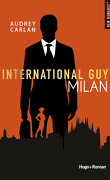 International Guy, Tome 4 : Milan