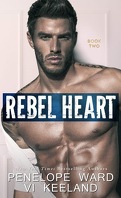 Rush, Tome 2 : Rebel Heart