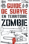 couverture Guide de survie en territoire zombie