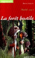 Mariel, tome 3 : La Forêt hostile