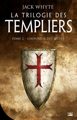 LA TRILOGIE DES TEMPLIERS (Tome 1 à 3) de Jack Whyte - SAGA La_trilogie_des_templiers_tome_2_l_honneur_des_justes-1070939-264-432