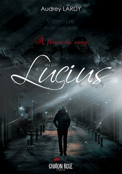 Couverture de Vampyre mais pas trop, HS : Lucius