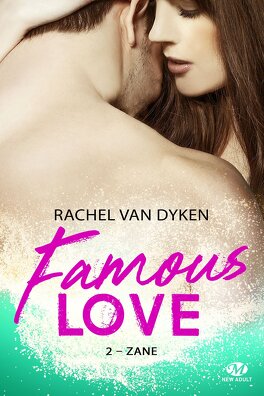 Couverture du livre : Famous Love, Tome 2 : Zane