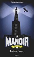 Le Manoir - Saison 2 : L'Exil, Tome 4 : Le Phare des brumes