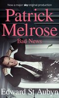 Patrick Melrose, Tome 2 : Bad News