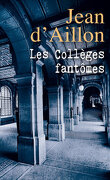 Louis Fronsac, Tome 2 : Les Collèges fantômes