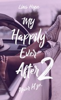 My Happily Ever After, Tome 2 : Never Let Go