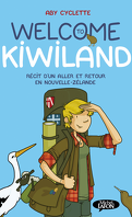 Welcome to Kiwiland, récit d'un aller et retour en Nouvelle-Zélande