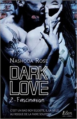 Couverture de Dark Love, Tome 2 : Fascination
