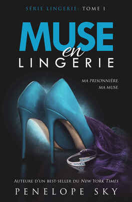 Couverture du livre : Lingerie, Tome 1 : Muse en lingerie